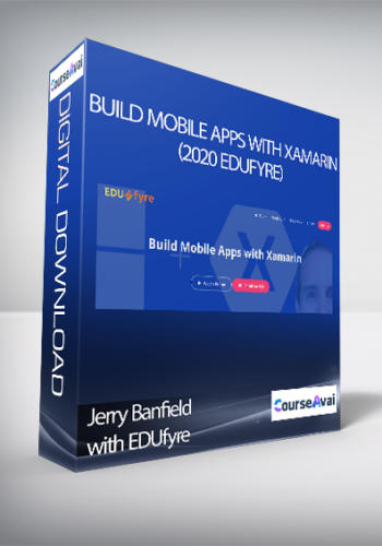 Jerry Banfield With EDUfyre – Build Mobile Apps With Xamarin (2020 Edufyre)