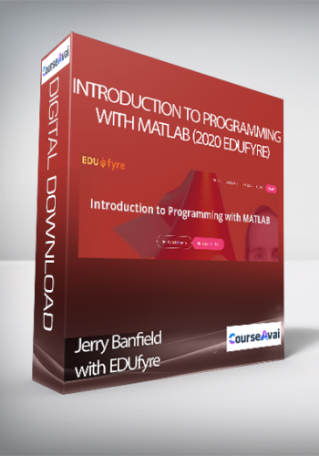 Jerry Banfield With EDUfyre – Introduction To Programming With MATLAB (2020 Edufyre)