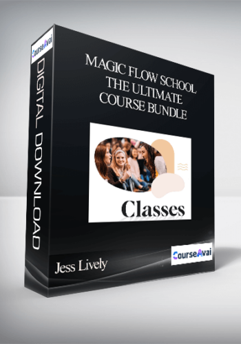 Jess Lively – Magic Flow School – The Ultimate Course Bundle