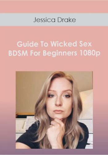 Jessica Drake – Guide To Wicked Sex BDSM For Beginners 1080p
