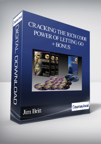 Jim Britt - Cracking The Rich Code - Power of Letting Go + BONUS