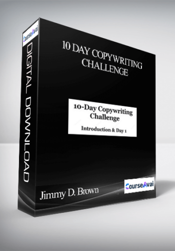 Jimmy D. Brown – 10 Day Copywriting Challenge