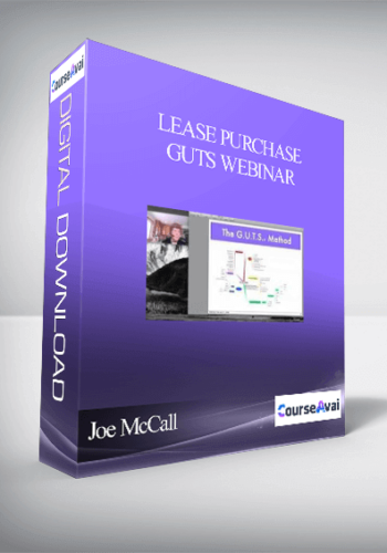 Joe McCall & Claude Diamond – Lease Purchase GUTS Webinar
