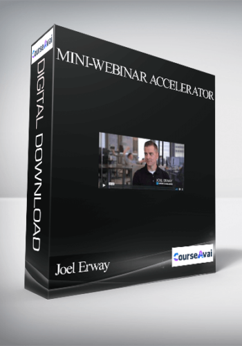 Joel Erway - Mini-Webinar Accelerator