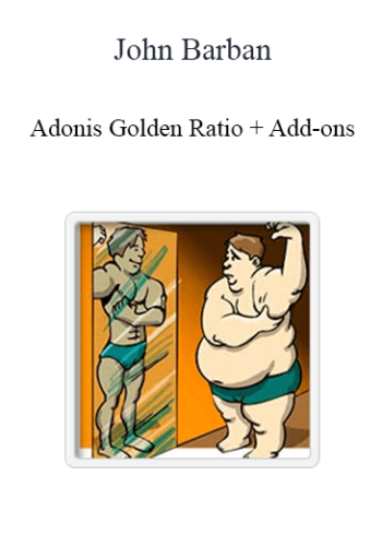 John Barban - Adonis Golden Ratio + Add-ons