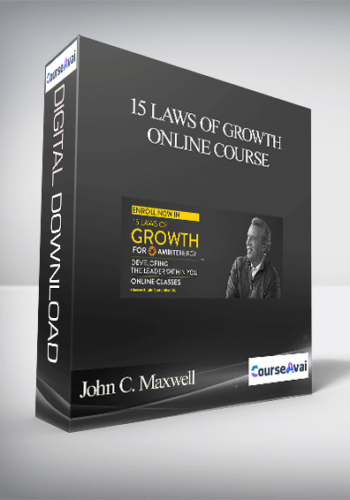 John C. Maxwell – 15 Laws Of Growth Online Course