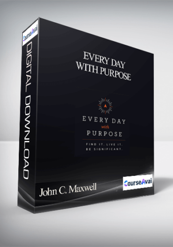 John C. Maxwell – Every Day With Purpose