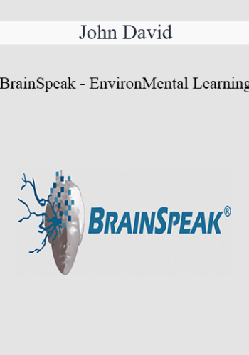 John David – BrainSpeak – EnvironMental Learning