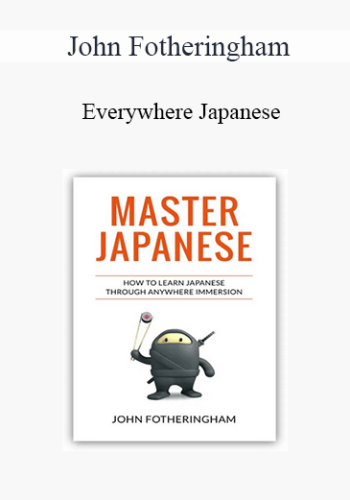 John Fotheringham – Everywhere Japanese