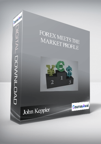 John Keppler – Forex Meets the Market Profile