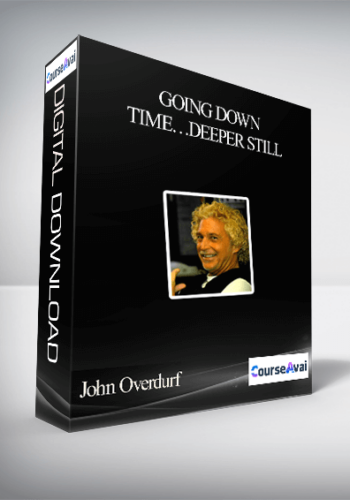 John Overdurf – Going Down Time…Deeper Still