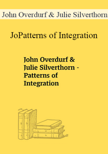 John Overdurf & Julie Silverthorn - Patterns of Integration
