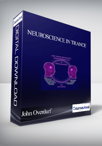 John Overdurf – Neuroscience In Trance