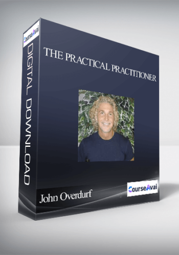 John Overdurf - The Practical Practitioner