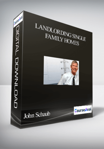 John Schaub – Landlording Single Family Homes