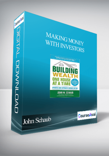 John Schaub - Making Money With Investors