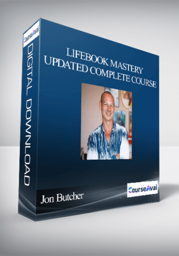 Jon Butcher – Lifebook Mastery Updated Complete Course