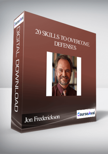 Jon Frederickson – 20 Skills To Overcome Defenses