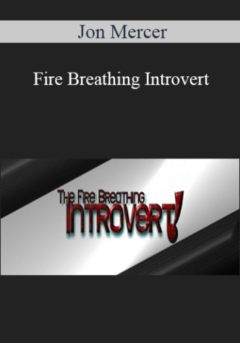 Jon Mercer – Fire Breathing Introvert
