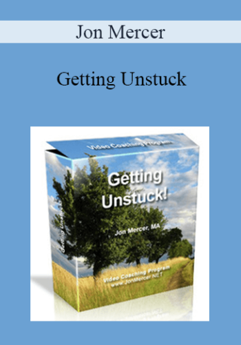 Jon Mercer – Getting Unstuck