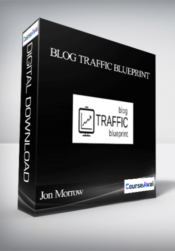 Jon Morrow – Blog Traffic Blueprint
