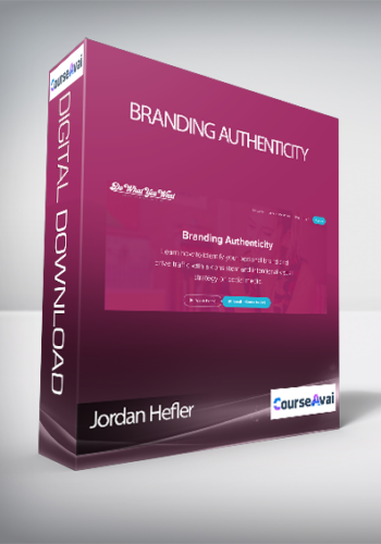 Jordan Hefler - Branding Authenticity