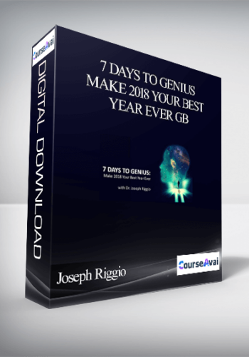 Joseph Riggio – 7 Days To Genius – Make 2018 Your Best Year Ever GB
