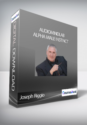Joseph Riggio - Audiomindlab - Alpha Male Instinct