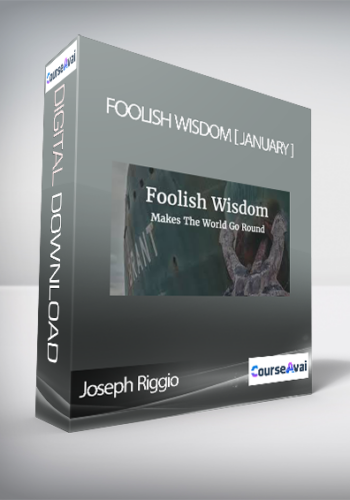 Joseph Riggio – Foolish Wisdom [ January 2013 ]