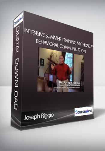 Joseph Riggio – Intensive Summer Training MythoSelf® Behavioral Communication