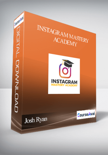 Josh Ryan – Instagram Mastery Academy