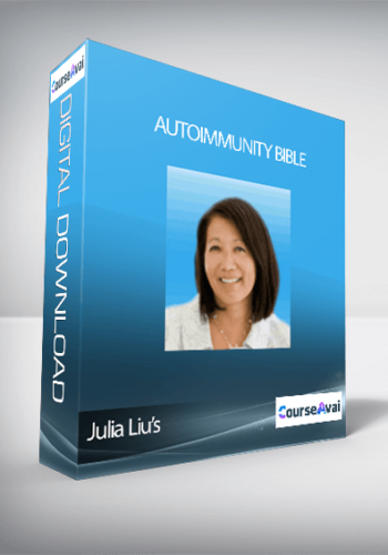 Julia Liu’s – Autoimmunity Bible