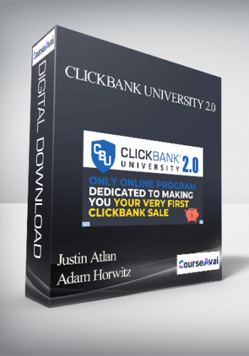 Justin Atlan & Adam Horwitz – Clickbank University 2.0