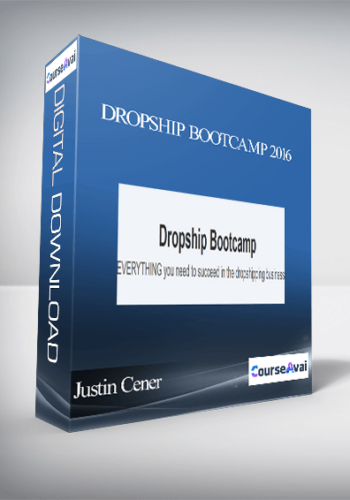 Justin Cener - Dropship Bootcamp 2016