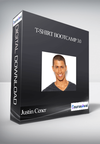 Justin Cener - T-Shirt Bootcamp 3.0