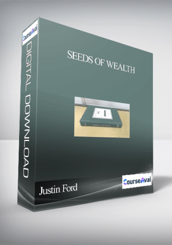 Justin Ford – Seeds Of Wealth