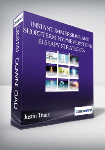 Justin Tranz - Instant immersions and short-term hypnEverything Elseapy strategies
