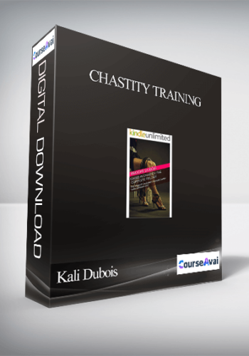 Kali Dubois – Chastity Training