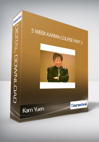 Kam Yuen - 5 Week Karma Course Part 3
