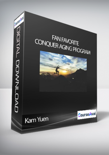 Kam Yuen – Fan Favorite: Conquer Aging Program