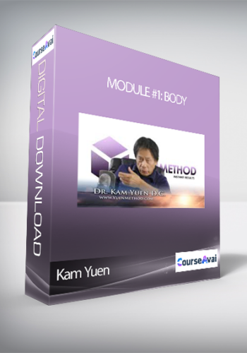 Kam Yuen - Module #1: Body