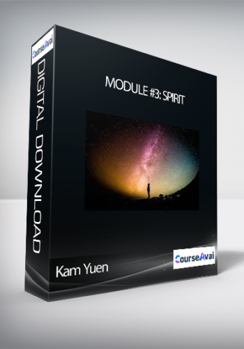 Kam Yuen - Module #3: Spirit