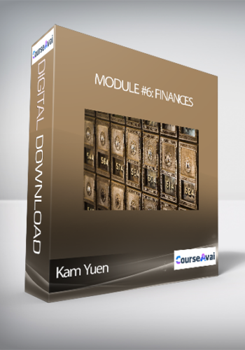 Kam Yuen – Module #6: Finances