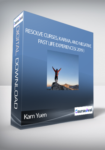 Kam Yuen – Resolve Curses, Karma, And Negative Past Life Experiences ( 2019 )