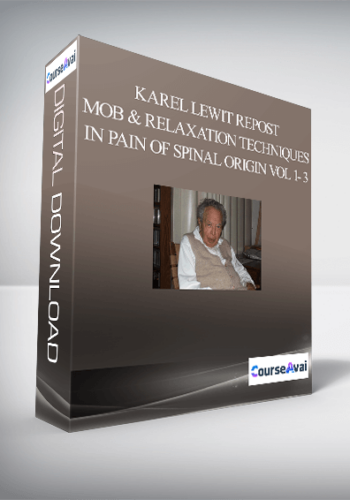 Karel Lewit REPOST – Mob & Relaxation Techniques In Pain Of Spinal Origin Vol 1- 3