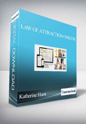 Katherine Hurst – Law Of Attraction Origins