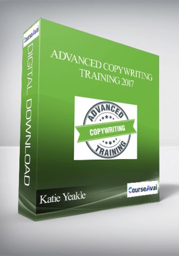 Katie Yeakle – Advanced Copywriting Training 2017