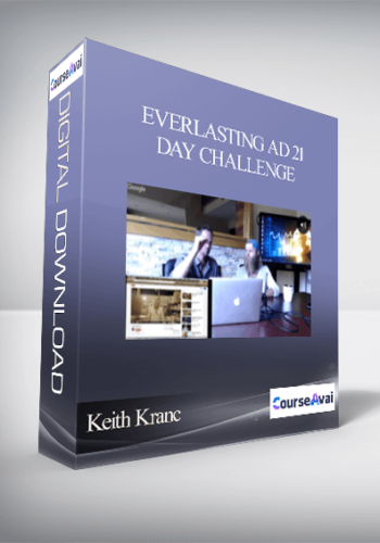 Keith Krance – Everlasting Ad 21 Day Challenge