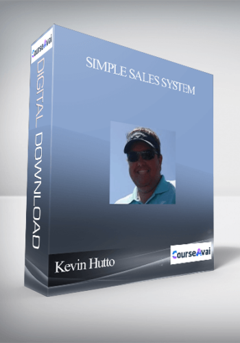 Kevin Hutto – Simple Sales System