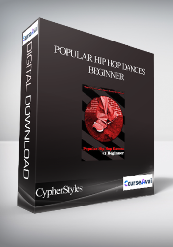 CypherStyles – Popular Hip Hop Dances – Beginner